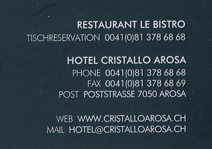 Hotel Cristallo... Restaurant Le Bistro... Arosa...